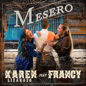 Karen Lizarazo Ft Francy - Mesero.jpeg